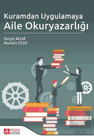 Kuramdan Uygulamaya Aile Okuryazarlığı