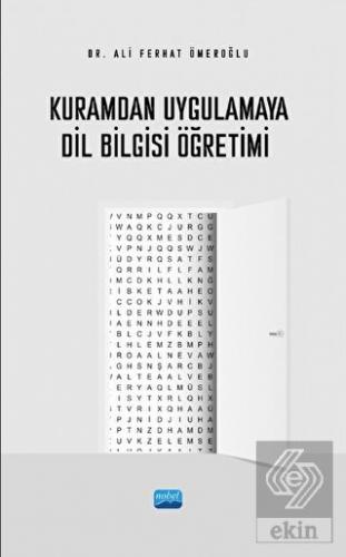 Kuramdan Uygulamaya Dil Bilgisi Öğretimi
