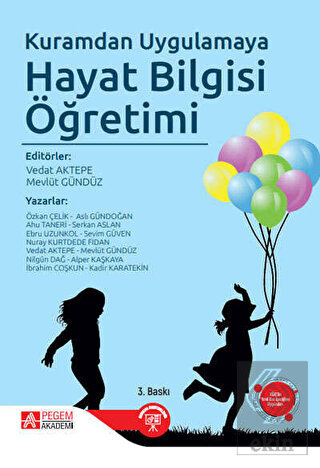 Kuramdan Uygulamaya Hayat Bilgisi Öğretimi
