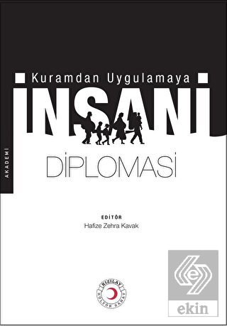 Kuramdan Uygulamaya İnsani Diplomasi