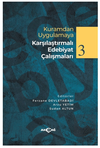 Kuramdan Uygulamaya Karşılaştırmalı Edebiyat Çalış