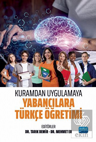 Kuramdan Uygulamaya Yabancılara Türkçe Öğretimi