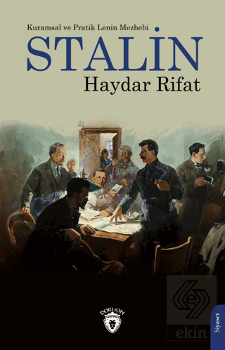 Kuramsal ve Pratik Lenin Mezhebi Stalin