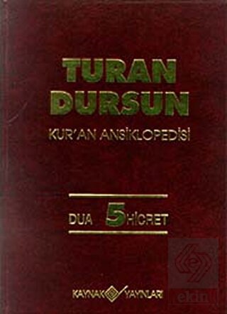 Kur\'an Ansiklopedisi Cilt: 5 Dua-Hicret