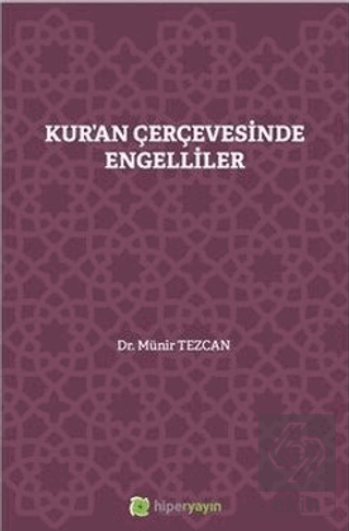 Kur'an Çerçevesinde Engelliler