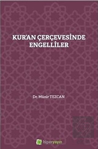 Kur'an Çerçevesinde Engelliler