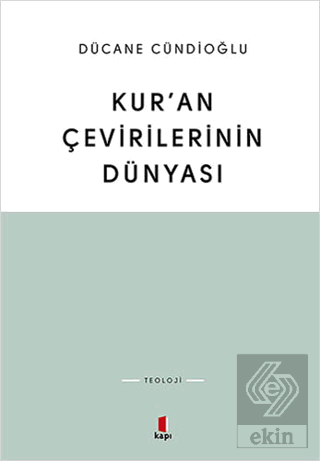 Kur\'an Çevirilerinin Dünyası