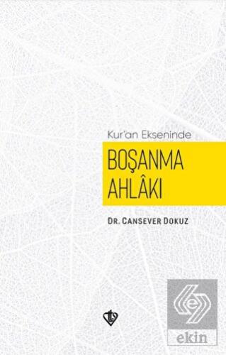 Kuran Ekseninde Boşanma Ahlakı