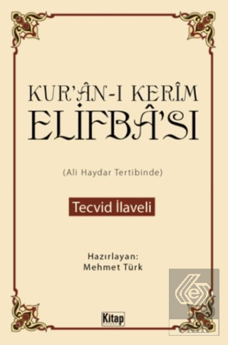 Kur\'an-ı Kerim Elifba\'sı (Kuşe Kağıtlı)