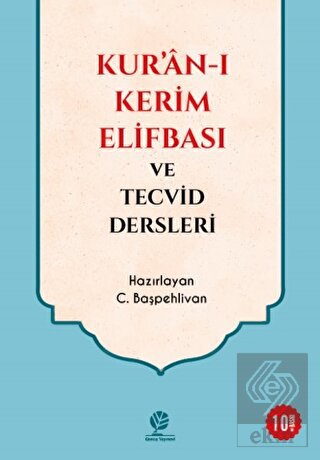 Kur'an-ı Kerim Elifbası ve Tecvid Dersleri