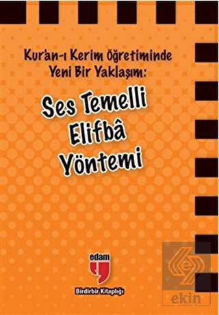 Kur'an-ı Kerim Öğretiminde Yeni Bir Yaklaşım: Ses