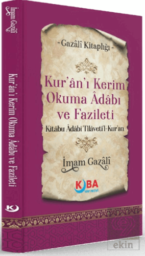 Kur'an-ı Kerim Okuma Adabı ve Fazileti