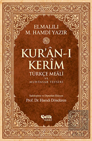 Kur\'an-ı Kerim Türkçe Meali ve Muhtasar Tefsiri