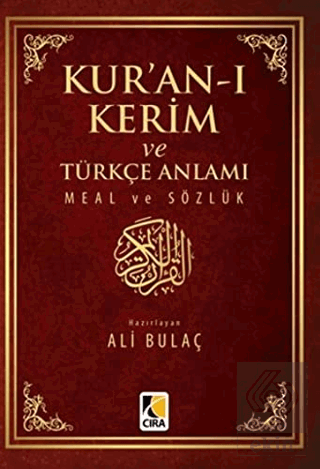 Kur'an-ı Kerim ve Türkçe Anlamı Meal ve Sözlük Küç