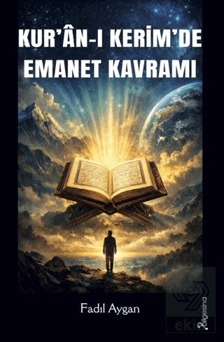 Kuran-ı Kerimde Emanet Kavramı