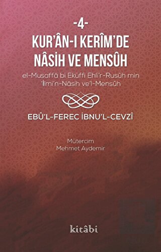 Kur'an-ı Kerim'de Nasih ve Mensuh - 4