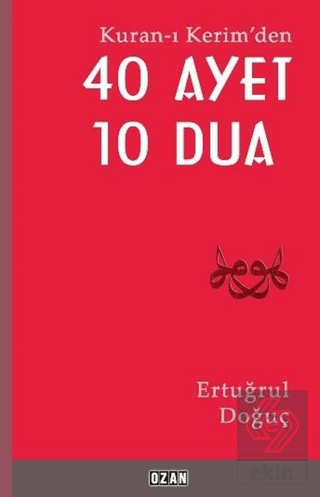 Kuran-ı Kerim\'den 40 Ayet 10 Dua