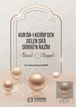 Kur'an-ı Kerim'den Gelen Şifa Dürrü'n-nazim İbnül Haşşab