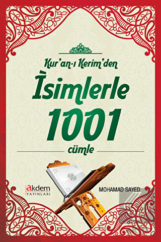 Kur'an-ı Kerim'den İsimlerle 1001 Cümle