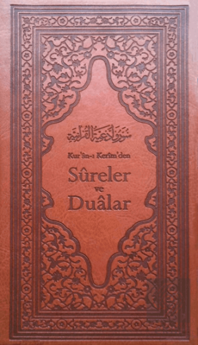 Kur\'an-ı Kerim\'den Sureler ve Dualar
