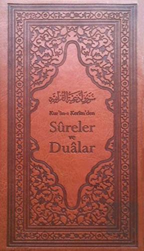 Kur\'an-ı Kerim\'den Sureler ve Dualar