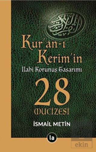 Kur\'an-ı Kerim\'in İlahi Korunuş Tasarımı - 28 Muci