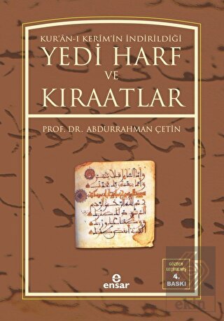 Kur'an-ı Kerim'in İndirildiği Yedi Harf ve Kıraatl
