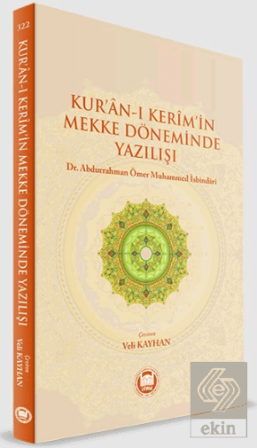 Kur\'an-ı Kerim\'in Mekke Döneminde Yazılışı