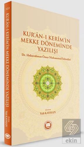Kur\'an-ı Kerim\'in Mekke Döneminde Yazılışı