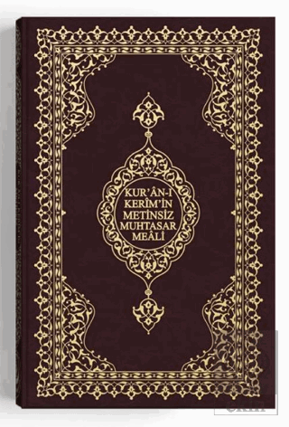 Kuran-ı Kerimin Metinsiz Muhtasar Meali Orta Boy