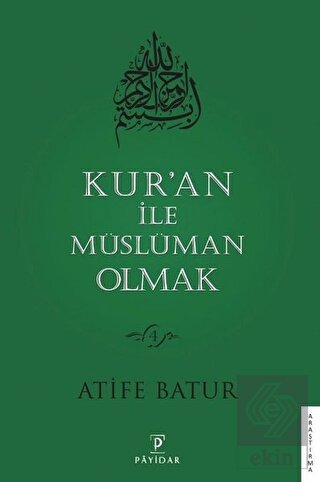 Kur\'an İle Müslüman Olmak 4