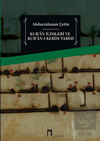 Kur\'an İlimleri ve Kur\'an-ı Kerim Tarihi