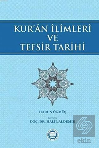 Kur\'an İlimleri ve Tefsir Tarihi