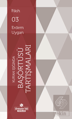 Kur'an Işığında Başörtüsü Tartışmaları