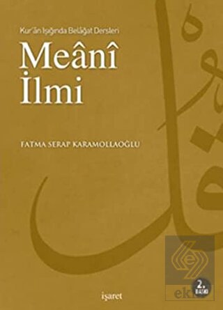 Kur'an Işığında Belagat Dersleri Meani İlmi