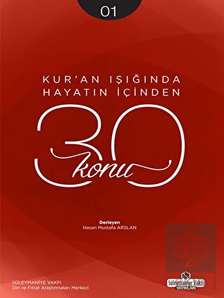 Kur\'an Işığında Hayatın İçinden 30 Konu 1. Kitap