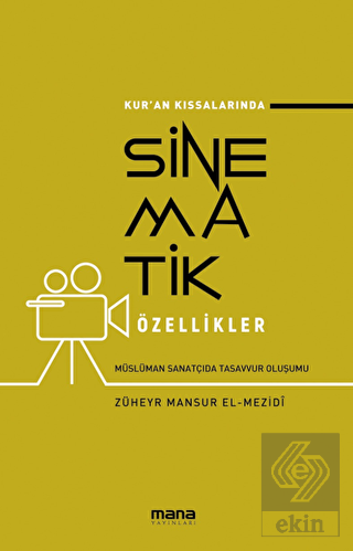 Kur'an Kıssalarında Sinematik Özellikler