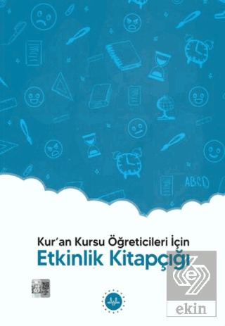 Kur'an Kursu Öğreticileri İçin - Etkinlik Kitapçığ
