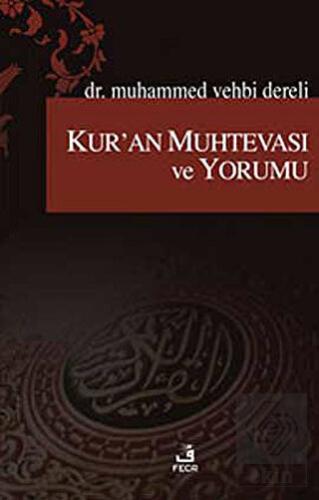 Kur'an Muhtevası ve Yorumu