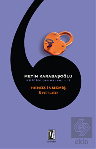 Kur\'an Okumaları 2: Henüz İnmemiş Ayetler