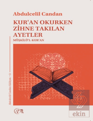 Kur'an Okurken Zihne Takılan Ayetler Müşkilü'l-Kur