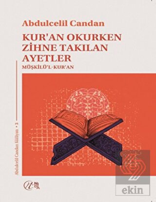 Kur'an Okurken Zihne Takılan Ayetler Müşkilü'l-Kur
