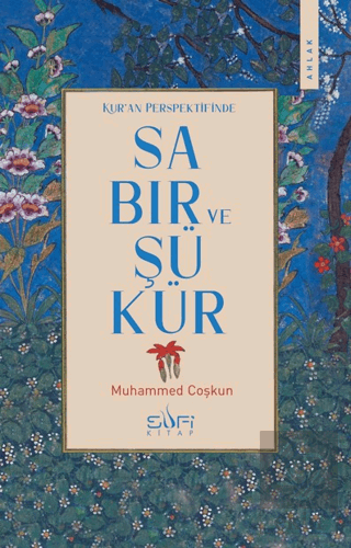 Kuran Perspektifinde Sabır ve Şükür