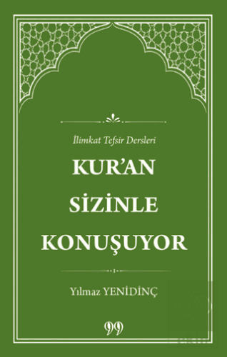 Kur'an Sizinle Konuşuyor İlimkat Tefsir Dersleri