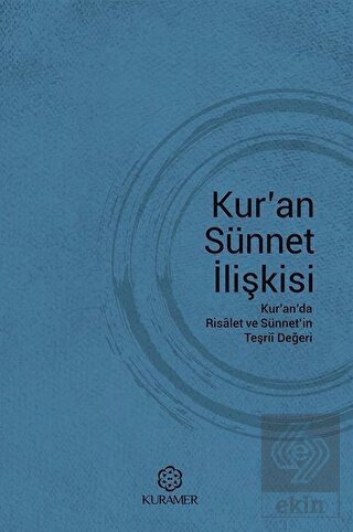 Kur\'an Sünnet İlişkisi