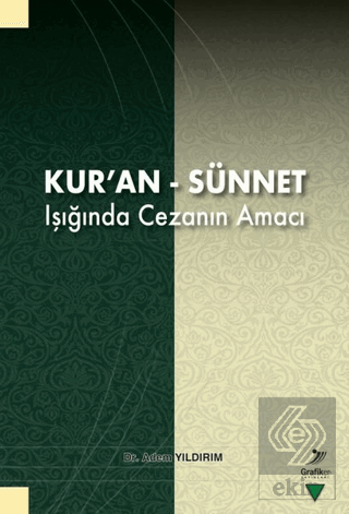 Kur\'an - Sünnet Işığında Cezanın Amacı