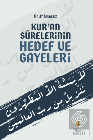 Kur'an Surelerinin Hedef ve Gayeleri
