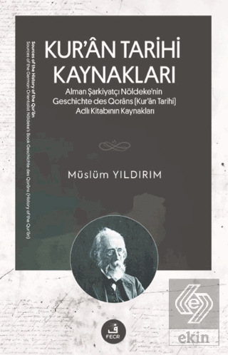 Kur'an Tarihi Kaynakları Müslüm Yıldırım Fecr Yayınları Satın Al - eki