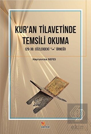 Kur'an Tilavetinde Temsili Okuma