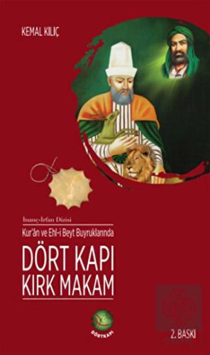 Kur\'an ve Ehl-i Beyt Buyruklarında Dört Kapı Kırk